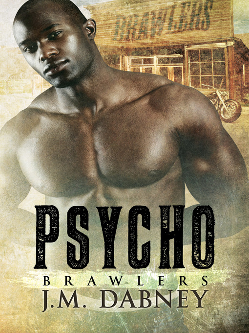 Title details for Psycho by J.M. Dabney - Available